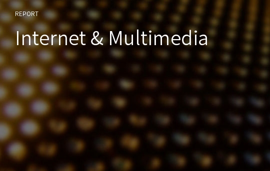 Internet &amp; Multimedia