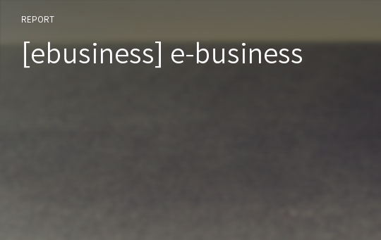 [ebusiness] e-business