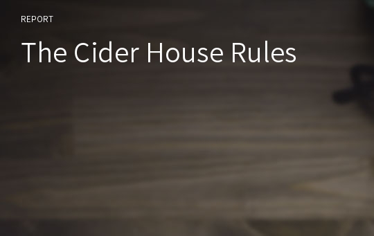 The Cider House Rules