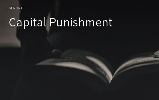 Capital Punishment