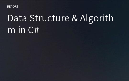 Data Structure &amp; Algorithm in C#