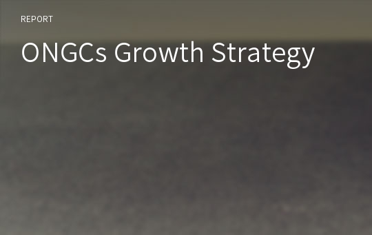 ONGCs Growth Strategy