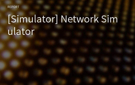 [Simulator] Network Simulator
