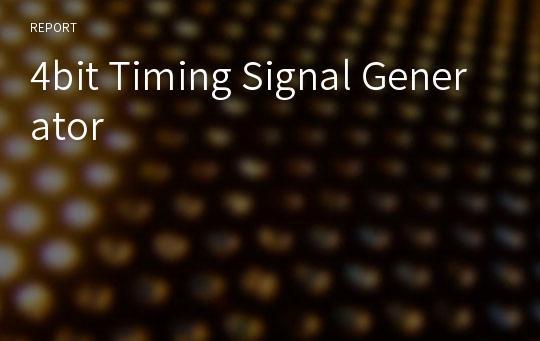 4bit Timing Signal Generator
