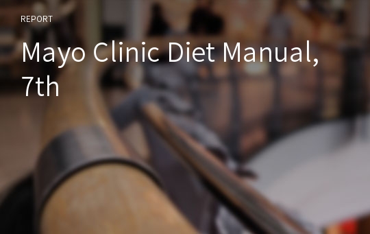 Mayo Clinic Diet Manual, 7th