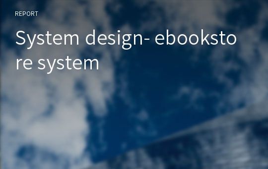 System design- ebookstore system