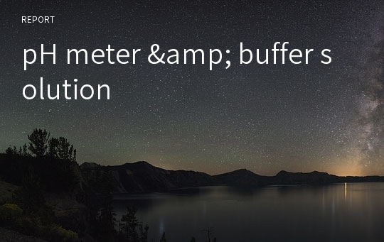 pH meter &amp; buffer solution