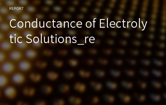 Conductance of Electrolytic Solutions_re