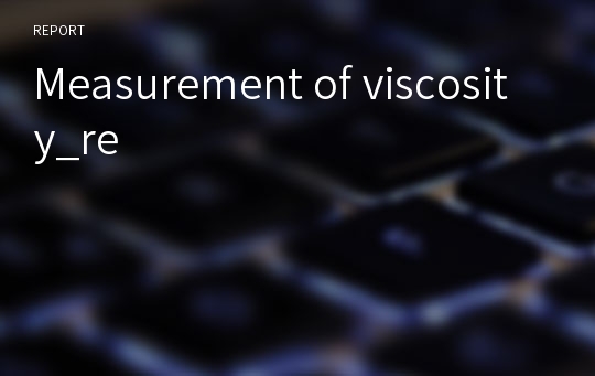 Measurement of viscosity_re
