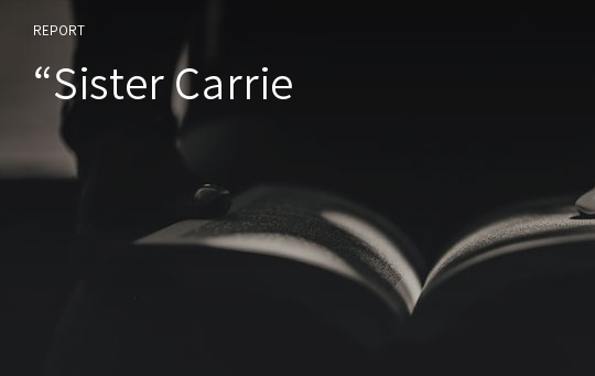 “Sister Carrie