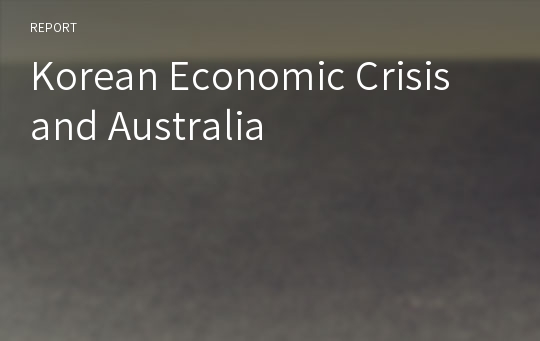 Korean Economic Crisis and Australia
