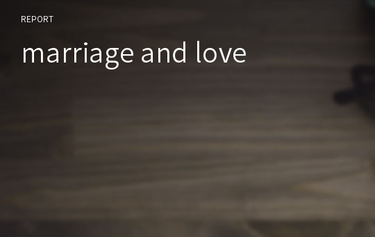 marriage and love