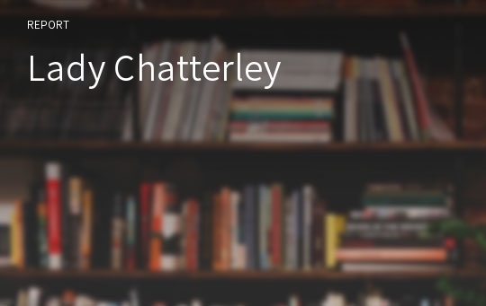 Lady Chatterley