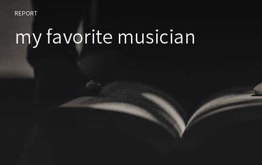 my favorite musician