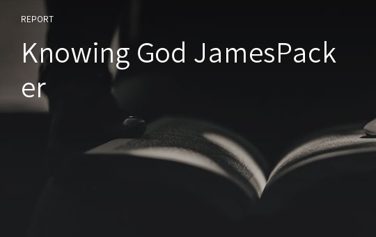 Knowing God JamesPacker