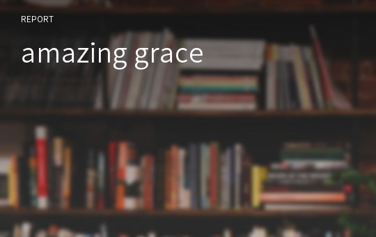 amazing grace