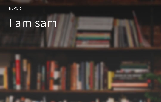 I am sam