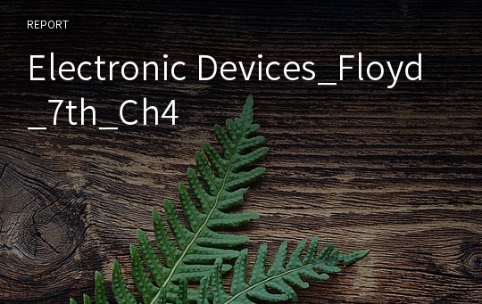 Electronic Devices_Floyd_7th_Ch4