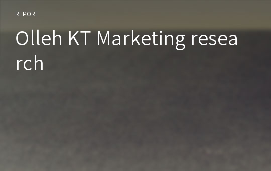 Olleh KT Marketing research