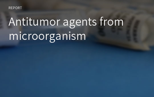 Antitumor agents from microorganism