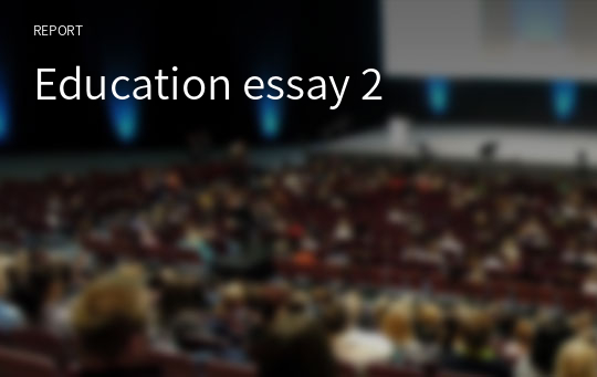 Education essay 2