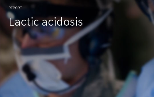 Lactic acidosis