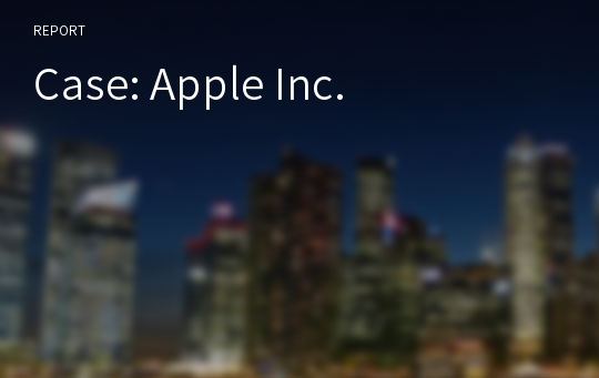 Case: Apple Inc.