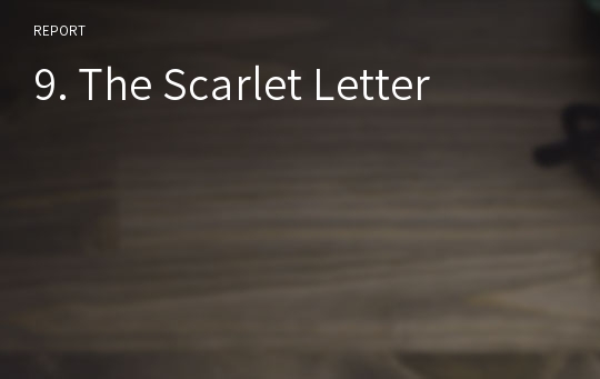 9. The Scarlet Letter
