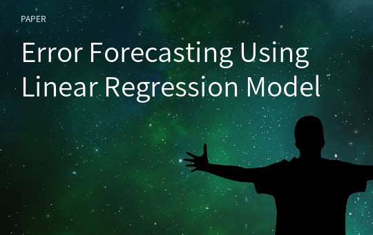 Error Forecasting Using Linear Regression Model