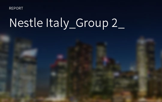 Nestle Italy_Group 2_