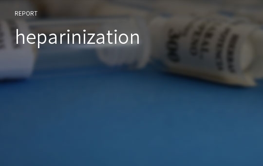 heparinization