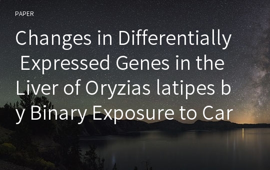 Changes in Differentially Expressed Genes in the Liver of Oryzias latipes by Binary Exposure to Carcinogenic Polycyclic Aromatic Hydrocarbons