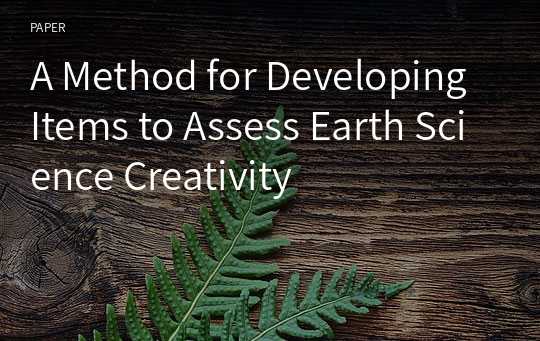 A Method for Developing Items to Assess Earth Science Creativity