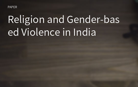 Religion and Gender-based Violence in India