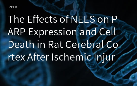 The Effects of NEES on PARP Expression and Cell Death in Rat Cerebral Cortex After Ischemic Injury