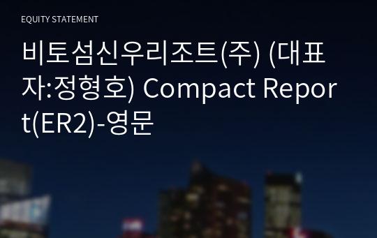 비토섬신우리조트(주) Compact Report(ER2)-영문