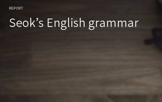 Seok’s English grammar