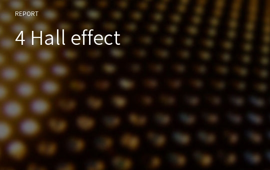 4 Hall effect