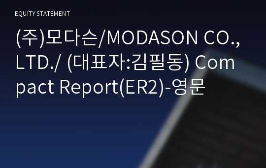 (주)모다슨 Compact Report(ER2)-영문