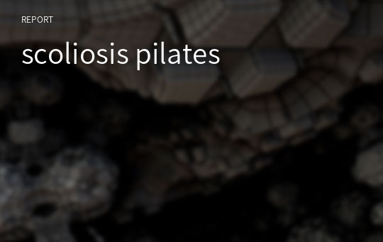 scoliosis pilates