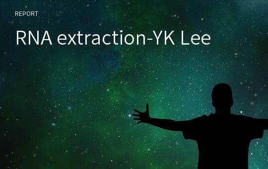 RNA extraction-YK Lee