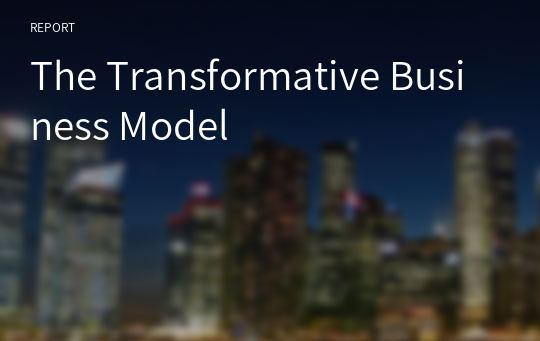 The Transformative Business Model