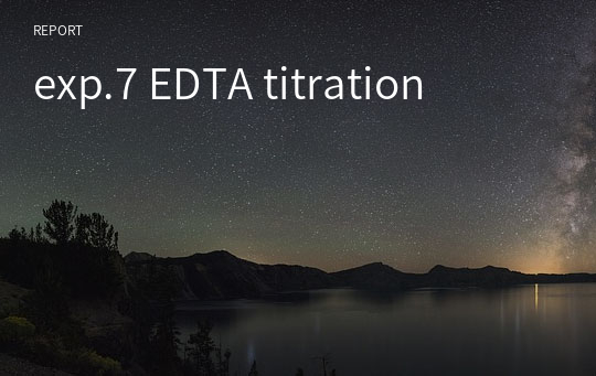 exp.7 EDTA titration