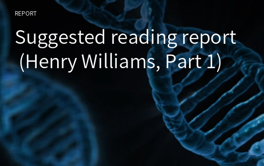 Suggested reading report (Henry Williams, Part 1)