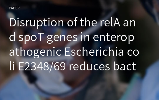 Disruption of the relA and spoT genes in enteropathogenic Escherichia coli E2348/69 reduces bacterial persistence in a porcine gastrointestinal tract