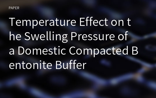 Temperature Effect on the Swelling Pressure of a Domestic Compacted Bentonite Buffer