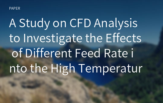 A Study on CFD Analysis to Investigate the Effects of Different Feed Rate into the High Temperature H2SO4 Transferring Pump at Fixed Frequency
