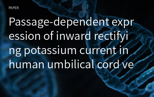 Passage-dependent expression of inward rectifying potassium current in human umbilical cord vein-derived mesenchymal stem cells