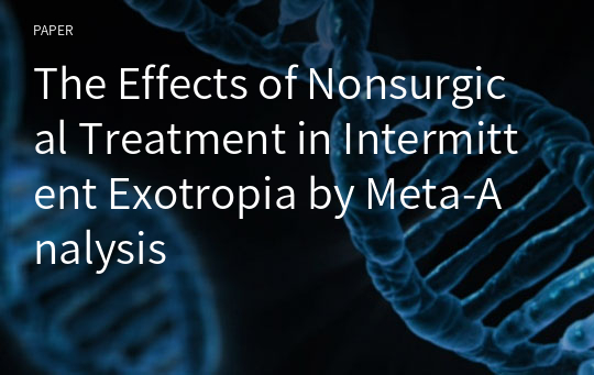 The Effects of Nonsurgical Treatment in Intermittent Exotropia by Meta-Analysis