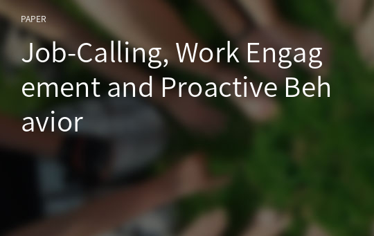Job-Calling, Work Engagement and Proactive Behavior
